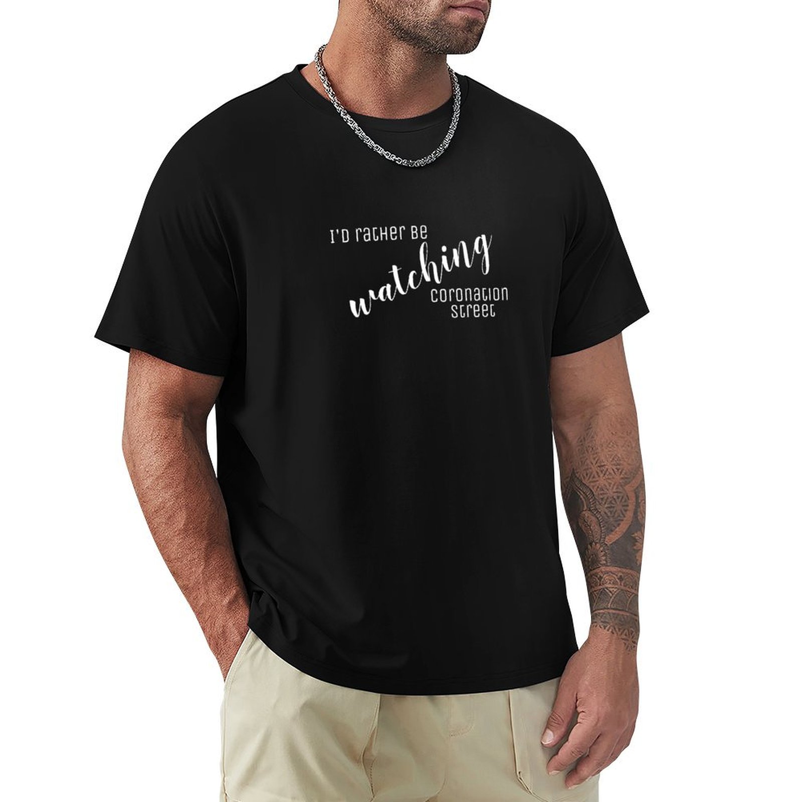 Luxury Watch In China - Preferiría estar viendo Coronation Street. Camiseta